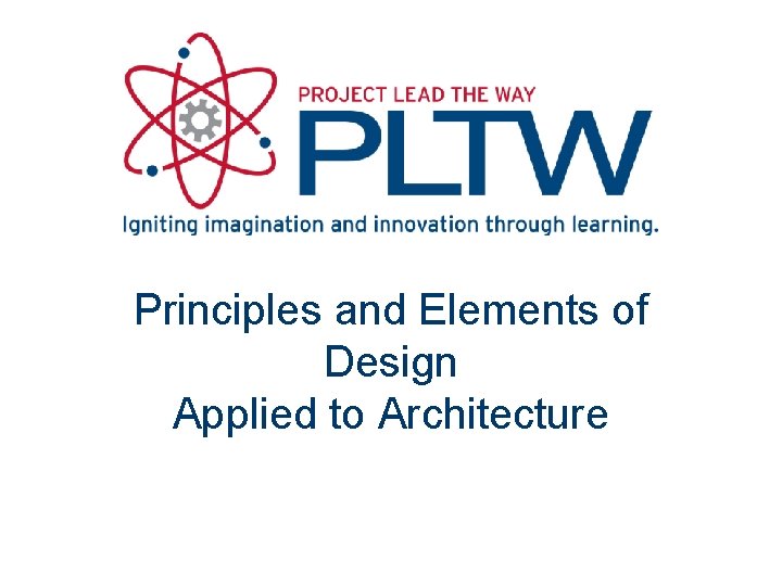 Principles and Elements of Design Applied to Architecture 