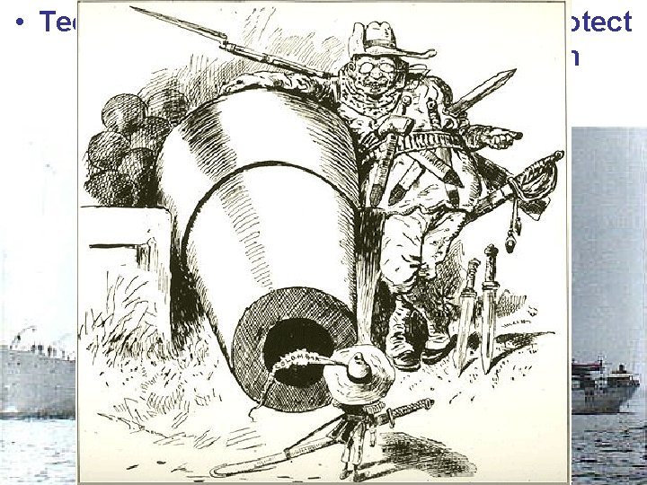 • Teddy Roosevelt sends warships to protect Panama and prevent Columbia from retaking • Teddy Roosevelt sends warships to protect Panama and prevent Columbia from retaking