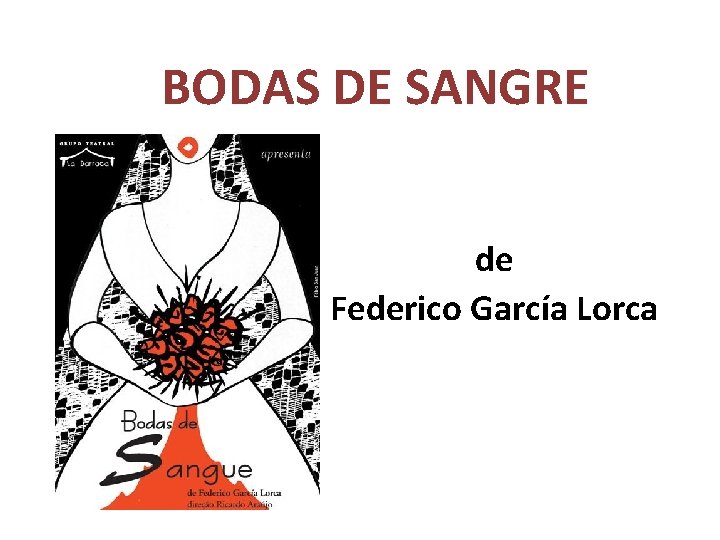 BODAS DE SANGRE de Federico García Lorca 