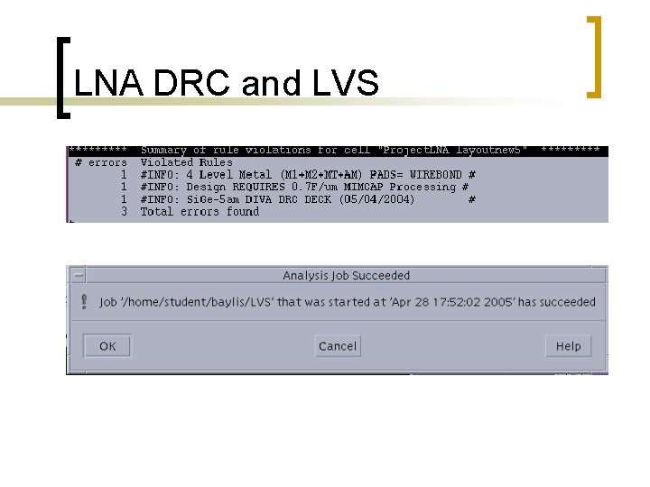 LNA DRC and LVS LNA DRC and LVS
