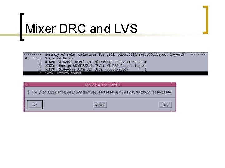 Mixer DRC and LVS Mixer DRC and LVS