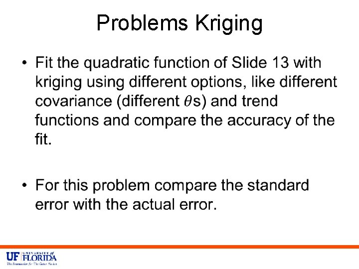 Problems Kriging • 