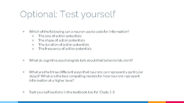 Optional: Test yourself ▷ Which of the following can a neuron use to code