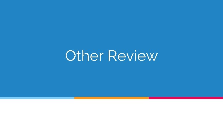 Other Review 