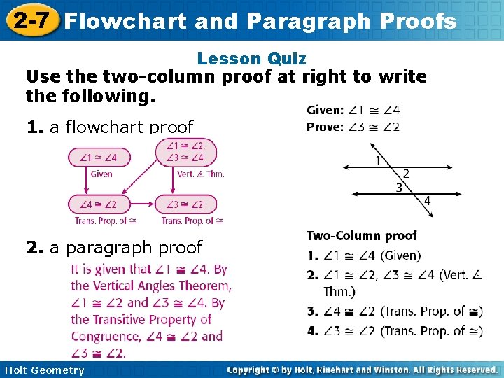 2 -7 Flowchart and Paragraph Proofs Lesson Quiz Use the two-column proof at right