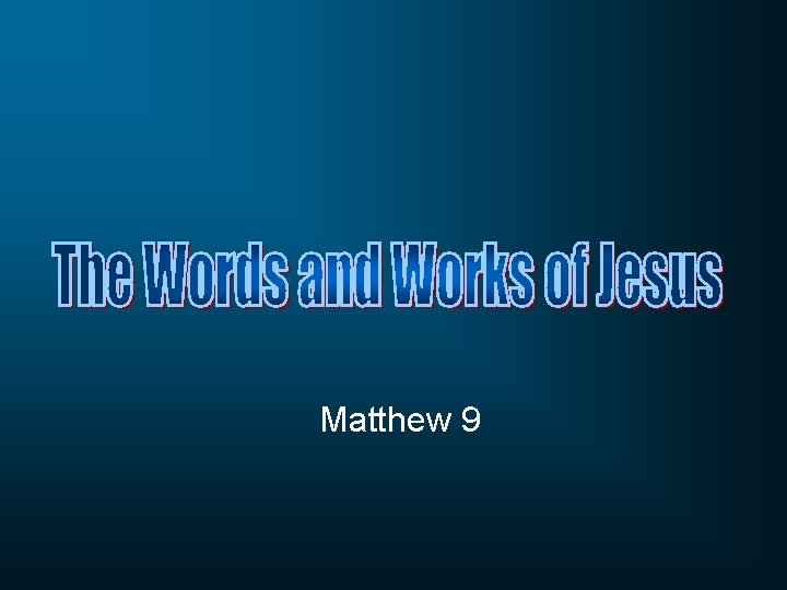 Matthew 9 