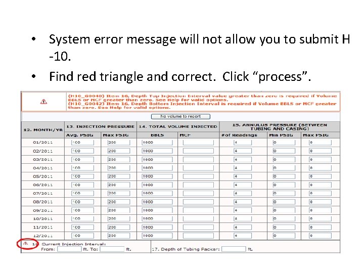  • System error message will not allow you to submit H -10. •