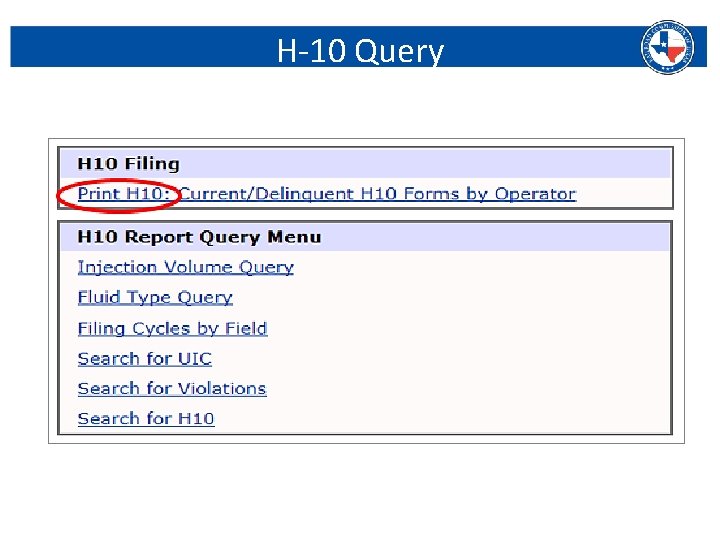 H-10 Query Railroad Commission of Texas | June 27, 2016 (Change Date In First