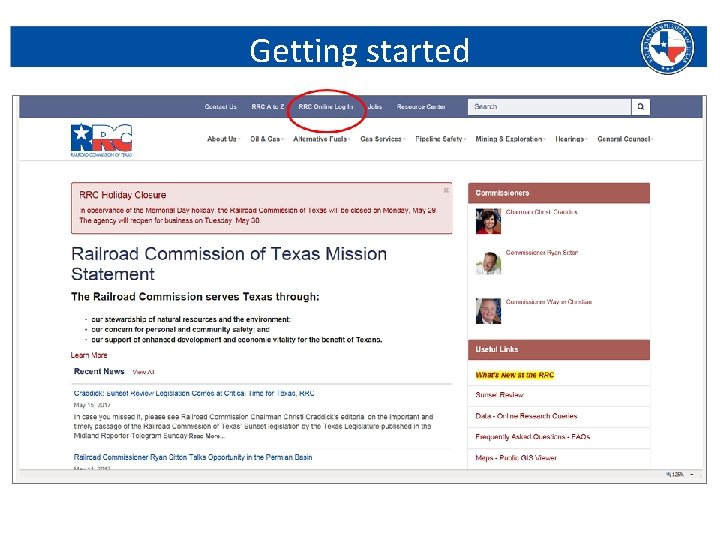 Getting started Railroad Commission of Texas | June 27, 2016 (Change Date In First