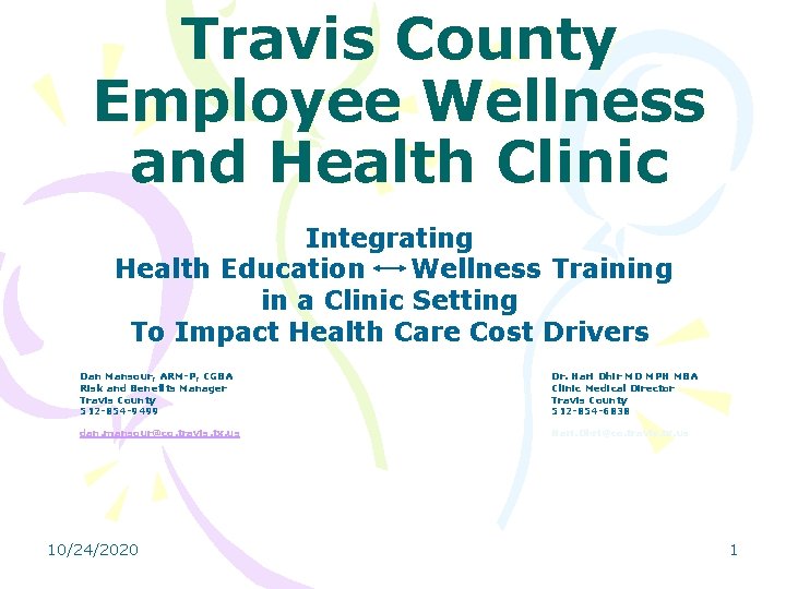 Travis County Employee Wellness and Health Clinic Integrating Health Education Wellness Training in a