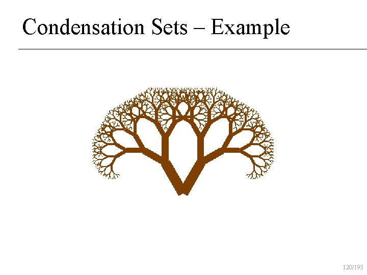 Condensation Sets – Example 120/193 