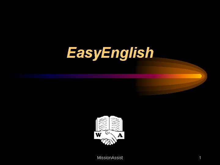 Easy. English Mission. Assist 1 