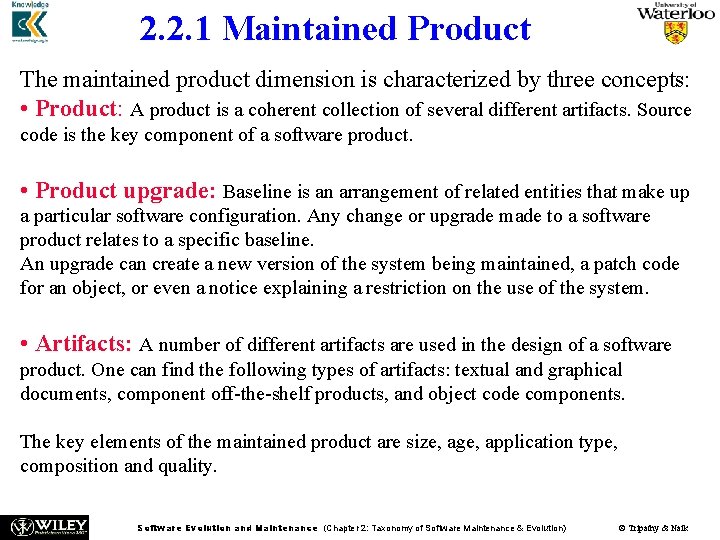 2. 2. 1 Maintained Product The maintained product dimension is characterized by three concepts: