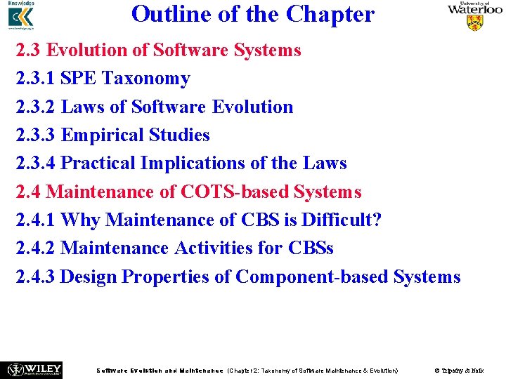 Outline of the Chapter 2. 3 Evolution of Software Systems 2. 3. 1 SPE