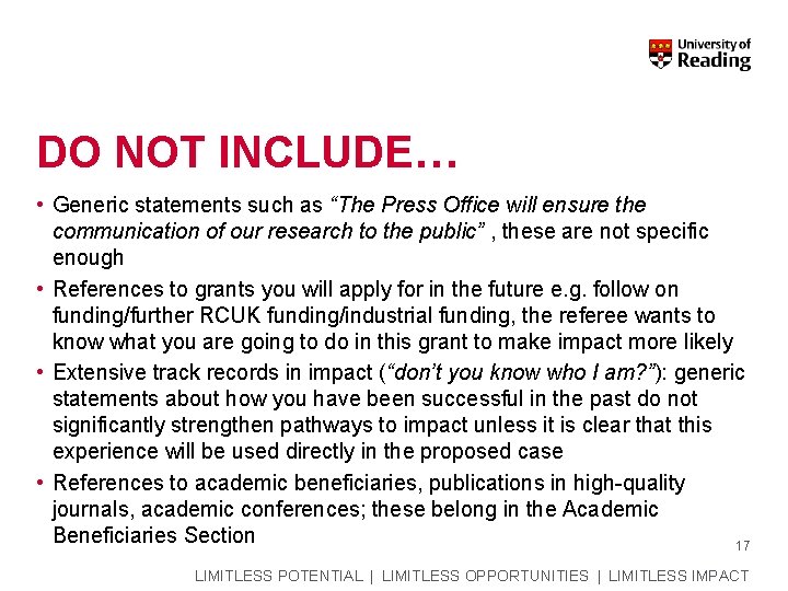 DO NOT INCLUDE… • Generic statements such as “The Press Office will ensure the