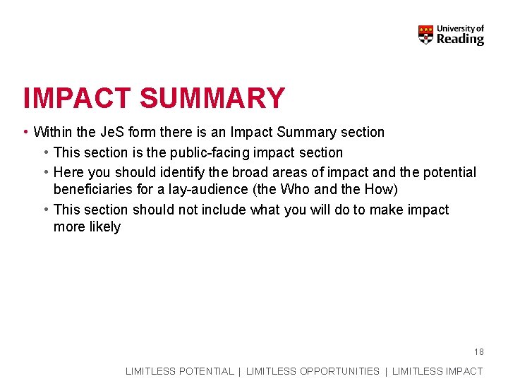 IMPACT SUMMARY • Within the Je. S form there is an Impact Summary section