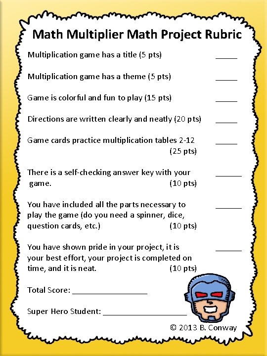 Math Multiplier Math Project Rubric Multiplication game has a title (5 pts) _____ Multiplication