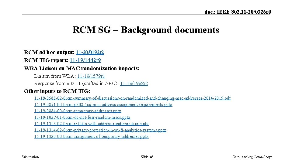 doc. : IEEE 802. 11 -20/0326 r 0 RCM SG – Background documents RCM