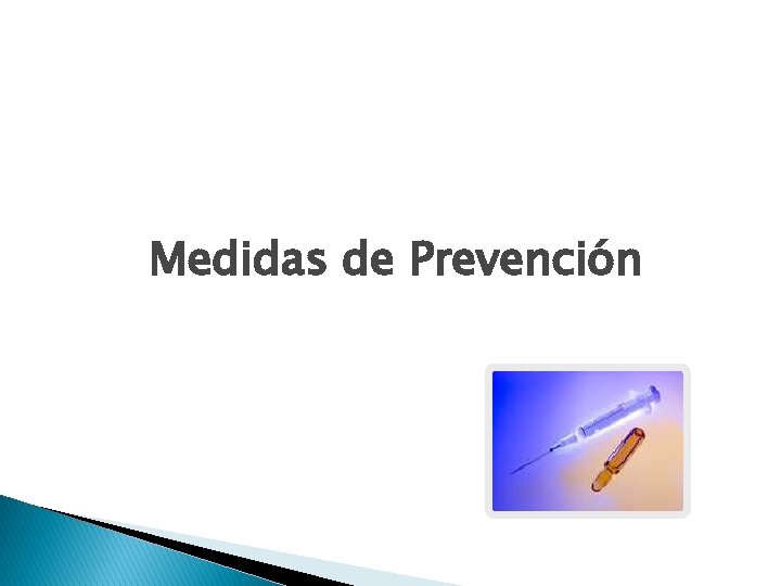 Medidas de Prevención 