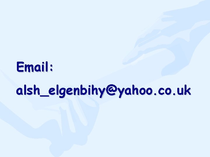 Email: alsh_elgenbihy@yahoo. co. uk 