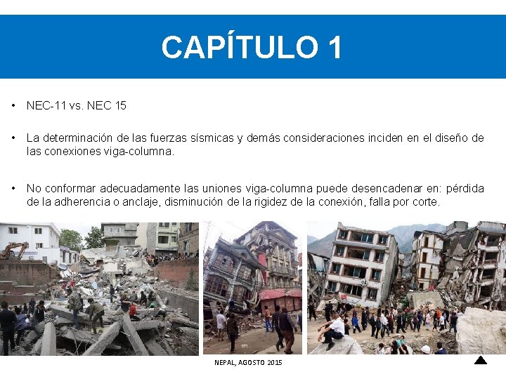 CAPÍTULO 1 • NEC-11 vs. NEC 15 • La determinación de las fuerzas sísmicas CAPÍTULO 1 • NEC-11 vs. NEC 15 • La determinación de las fuerzas sísmicas