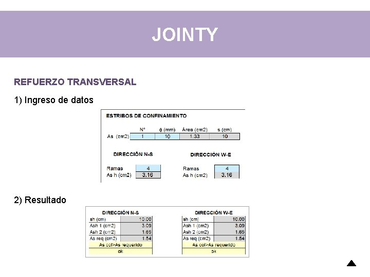 JOINTY REFUERZO TRANSVERSAL 1) Ingreso de datos 2) Resultado JOINTY REFUERZO TRANSVERSAL 1) Ingreso de datos 2) Resultado