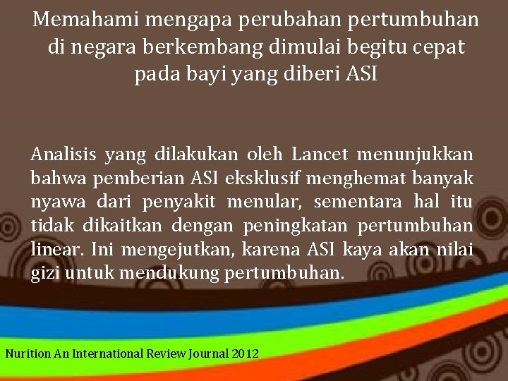 Memahami mengapa perubahan pertumbuhan di negara berkembang dimulai begitu cepat pada bayi yang diberi