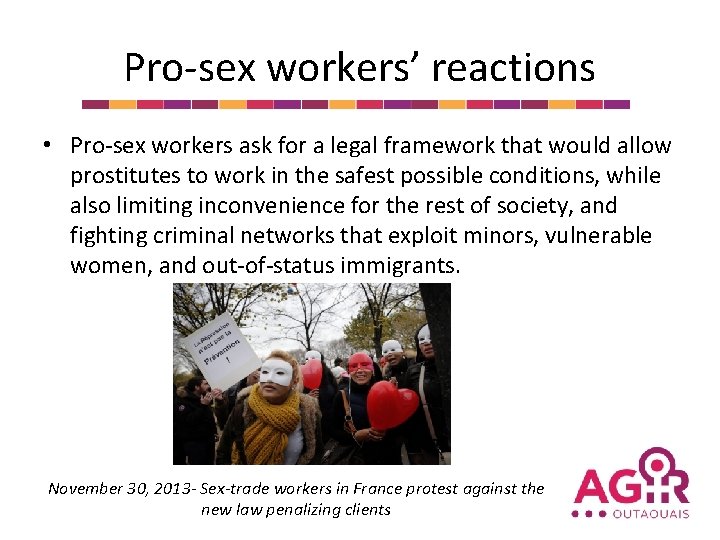 Pro-sex workers’ reactions • Pro-sex workers ask for a legal framework that would allow