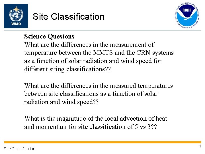 WMO Site Classification Science Questons What are the differences in the measurement of temperature