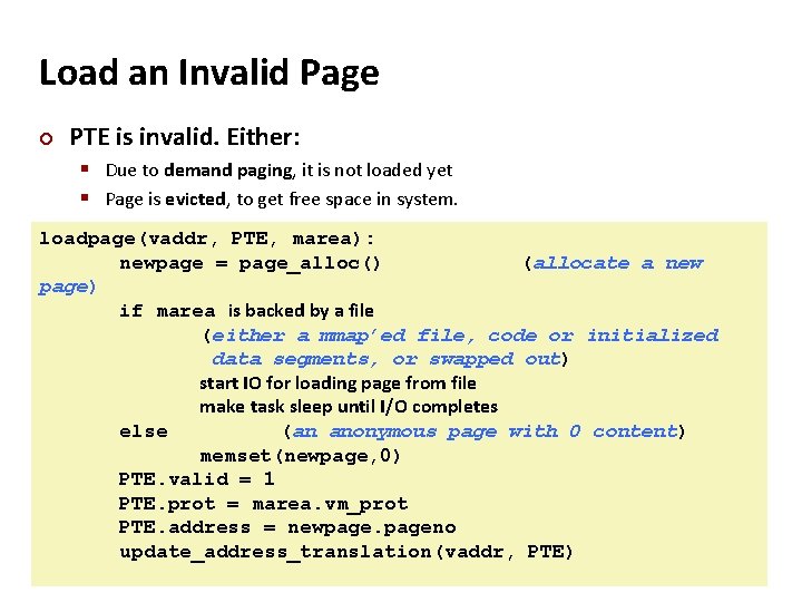 Carnegie Mellon Load an Invalid Page ¢ PTE is invalid. Either: § Due to