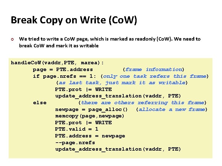 Carnegie Mellon Break Copy on Write (Co. W) ¢ We tried to write a