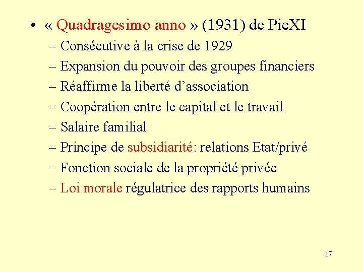  • « Quadragesimo anno » (1931) de Pie. XI – Consécutive à la