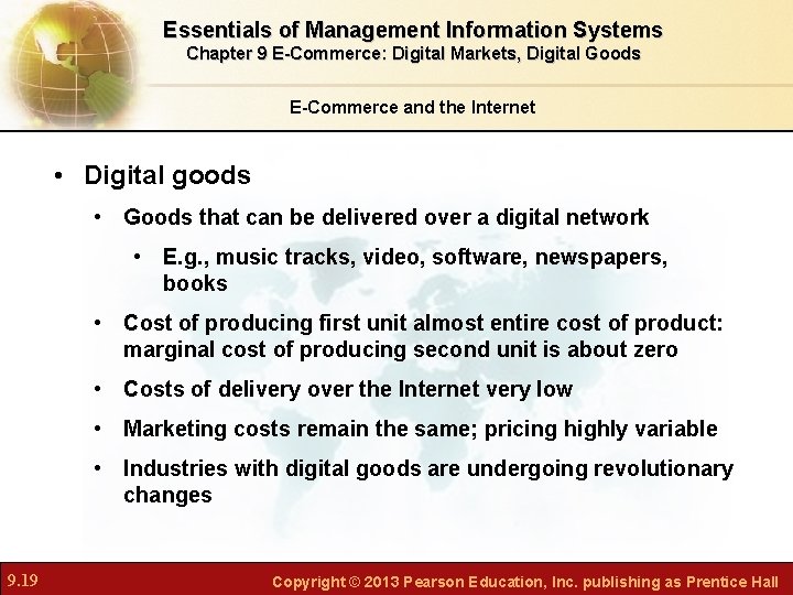 Essentials of Management Information Systems Chapter 9 E-Commerce: Digital Markets, Digital Goods E-Commerce and Essentials of Management Information Systems Chapter 9 E-Commerce: Digital Markets, Digital Goods E-Commerce and