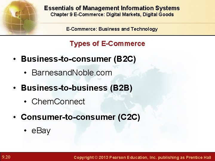 Essentials of Management Information Systems Chapter 9 E-Commerce: Digital Markets, Digital Goods E-Commerce: Business Essentials of Management Information Systems Chapter 9 E-Commerce: Digital Markets, Digital Goods E-Commerce: Business