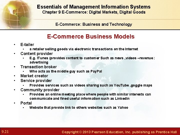Essentials of Management Information Systems Chapter 9 E-Commerce: Digital Markets, Digital Goods E-Commerce: Business Essentials of Management Information Systems Chapter 9 E-Commerce: Digital Markets, Digital Goods E-Commerce: Business