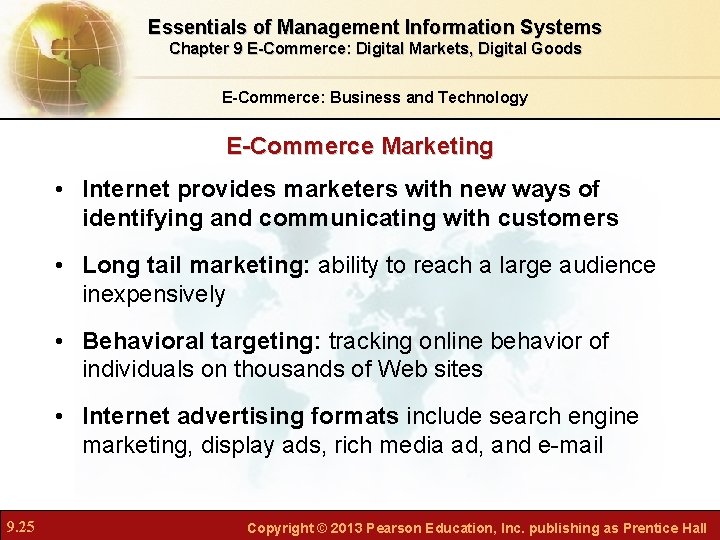 Essentials of Management Information Systems Chapter 9 E-Commerce: Digital Markets, Digital Goods E-Commerce: Business Essentials of Management Information Systems Chapter 9 E-Commerce: Digital Markets, Digital Goods E-Commerce: Business