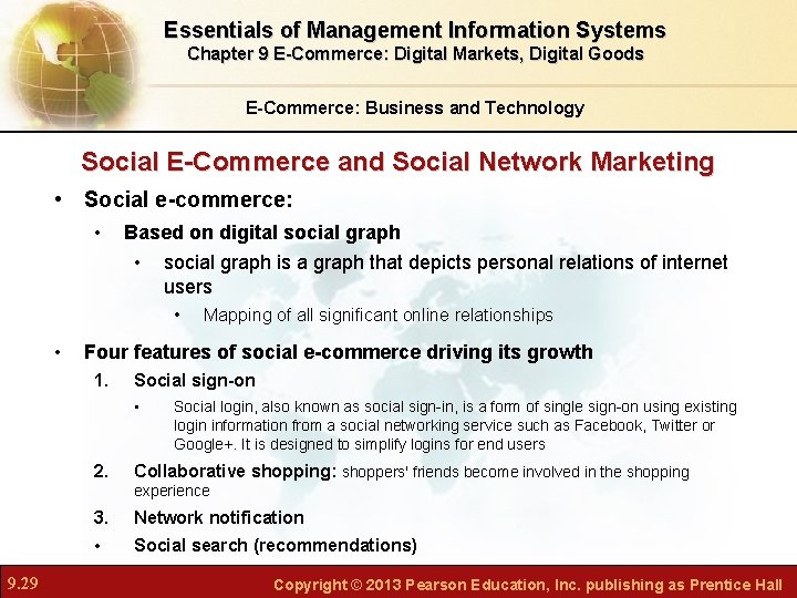 Essentials of Management Information Systems Chapter 9 E-Commerce: Digital Markets, Digital Goods E-Commerce: Business Essentials of Management Information Systems Chapter 9 E-Commerce: Digital Markets, Digital Goods E-Commerce: Business