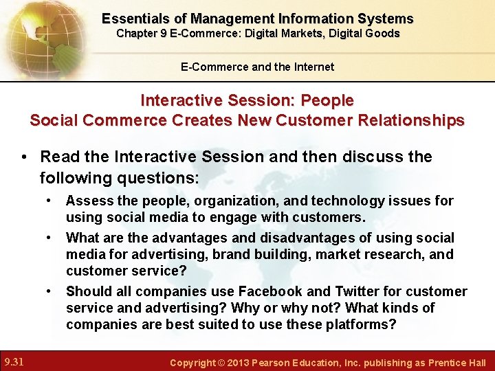 Essentials of Management Information Systems Chapter 9 E-Commerce: Digital Markets, Digital Goods E-Commerce and Essentials of Management Information Systems Chapter 9 E-Commerce: Digital Markets, Digital Goods E-Commerce and