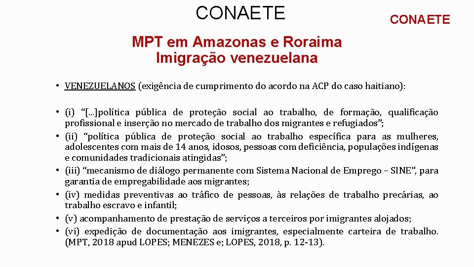 CONAETE MPT em Amazonas e Roraima Imigração venezuelana • VENEZUELANOS (exigência de cumprimento do