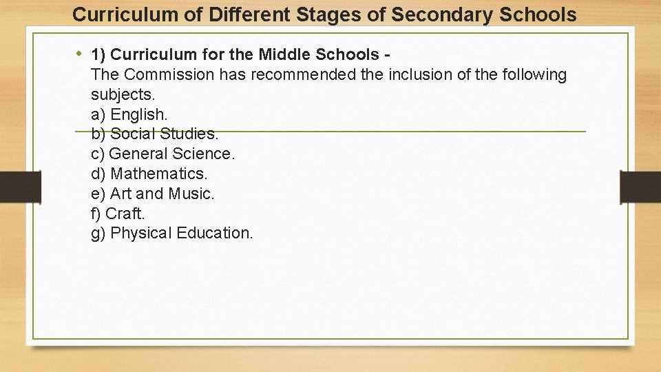 Curriculum of Different Stages of Secondary Schools • 1) Curriculum for the Middle Schools