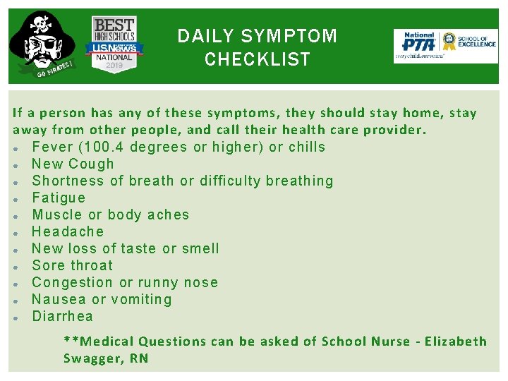 DAILY SYMPTOM CHECKLIST If a person has any of these symptoms, they should stay