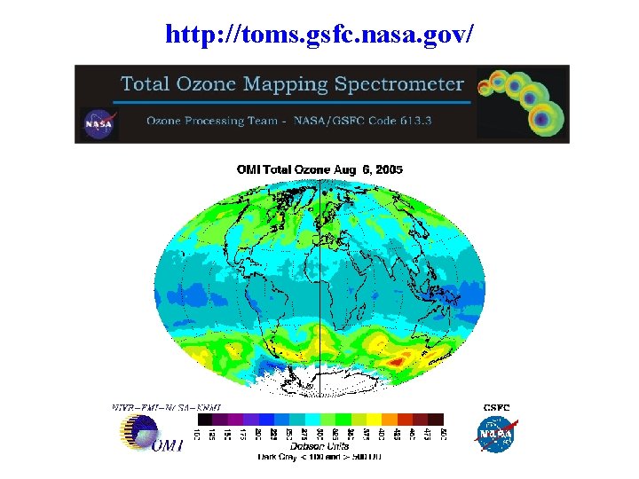 http: //toms. gsfc. nasa. gov/ http: //toms. gsfc. nasa. gov/