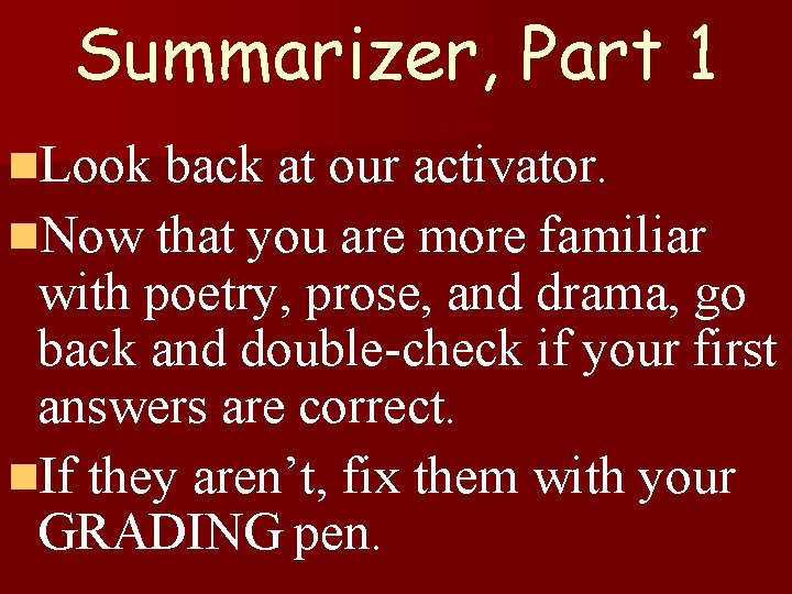 Summarizer, Part 1 n. Look back at our activator. n. Now that you are