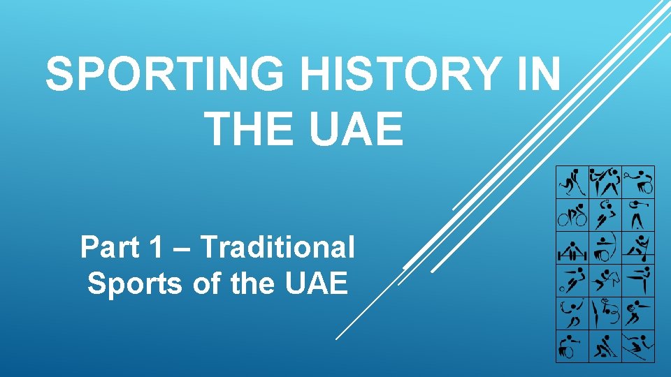 SPORTING HISTORY IN THE UAE Part 1 – Traditional Sports of the UAE 