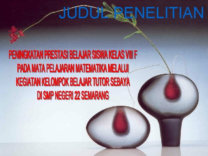 JUDUL PENELITIAN 