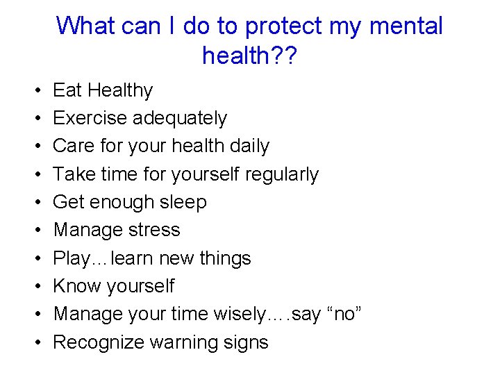 What can I do to protect my mental health? ? • • • Eat