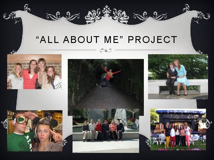 “ALL ABOUT ME” PROJECT 