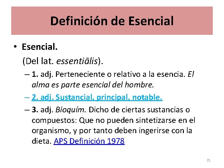 Definición de Esencial • Esencial. (Del lat. essentiālis). – 1. adj. Perteneciente o relativo