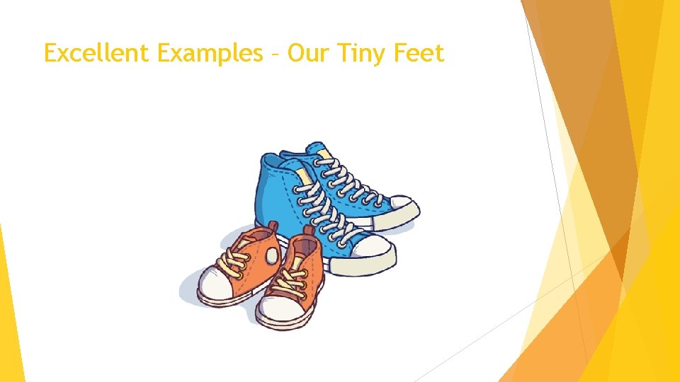 Excellent Examples – Our Tiny Feet 