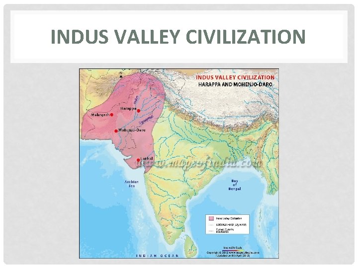 INDUS VALLEY CIVILIZATION 